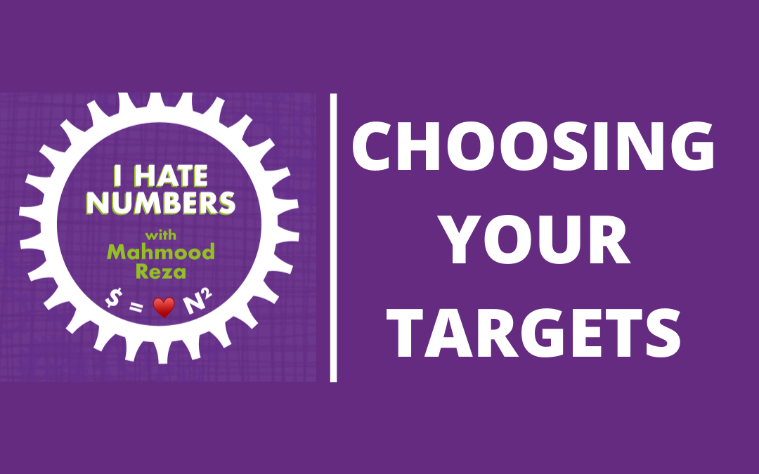 How to choose your targets and goals