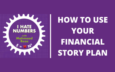 How to use your Financial Story Plan