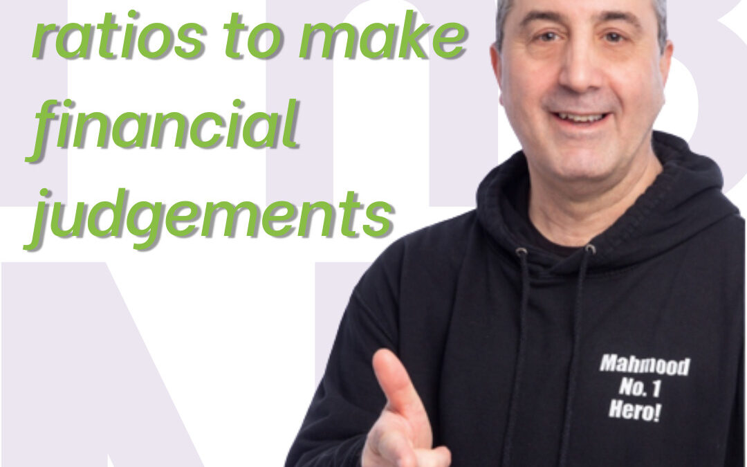 How to use ratios to make financial judgments