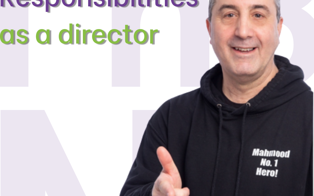 Responsibilities: What are yours as a Director